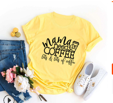 Mama Needs Coffee Fun T-Shirts